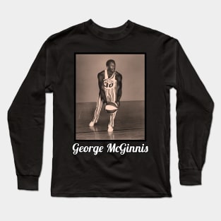 George McGinnis / 1950 Long Sleeve T-Shirt